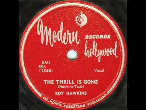 The Thrill Is Gone (original) - Roy Hawkins 1951.wmv